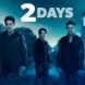 2 jours + Nouvelle photo promotionnelle