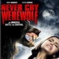 Never Cry Werewolf 